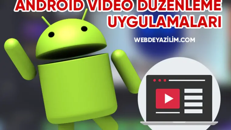 android en iyi video düzenleme programı