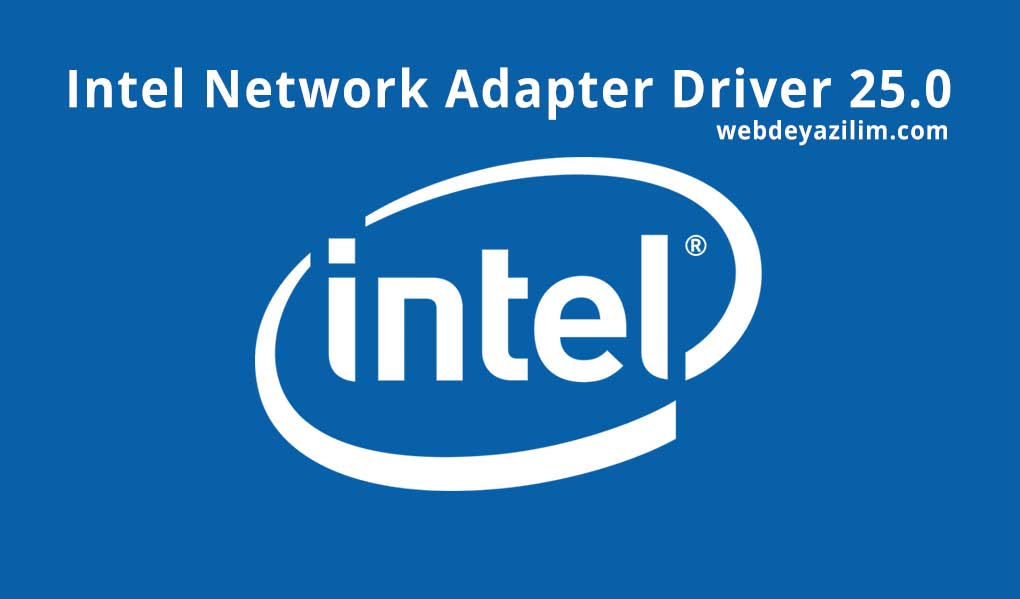 Intel Network Adapter Driver 25 0 Ndir 2023   Intel Network Adapter Driver 25.0 