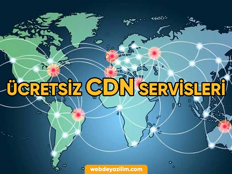 Ücretsiz CDN Servisleri