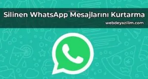 1 Sene Önceki WhatsApp Mesajları Geri Getirme