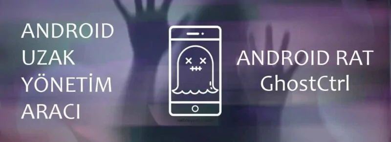 Android RAT - GhostCtrl
