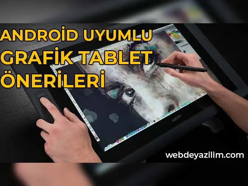 Android Uyumlu Grafik Tablet Önerileri