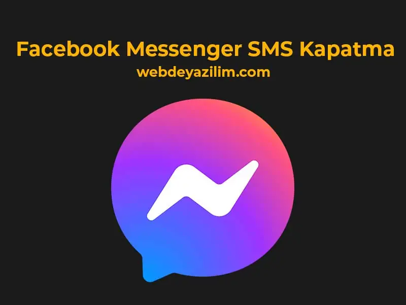 Facebook Messenger SMS Kapatma