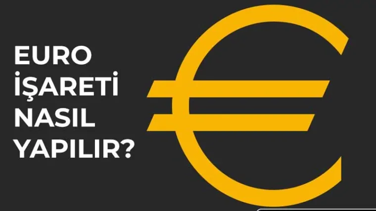 Euro İşareti Nasıl Yapılır