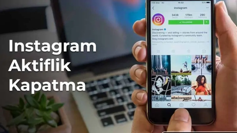 Instagram Aktiflik Kapatma Yöntemi - Aktifliği Kapatma
