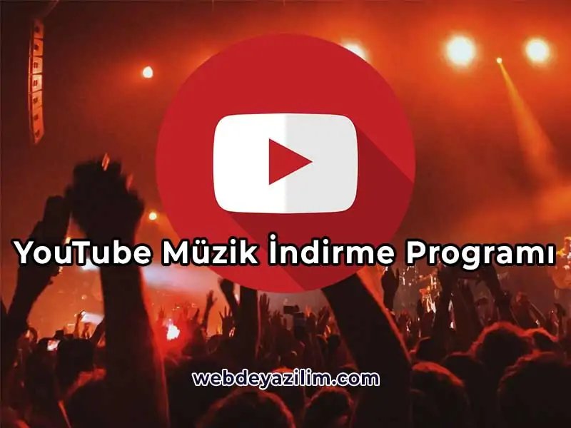 youtube müzik indirme programı