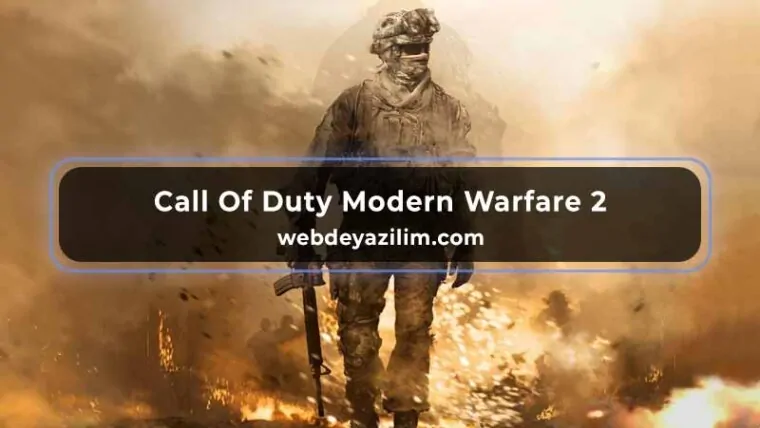 Call Of Duty Modern Warfare 2 Sistem Gereksinimleri
