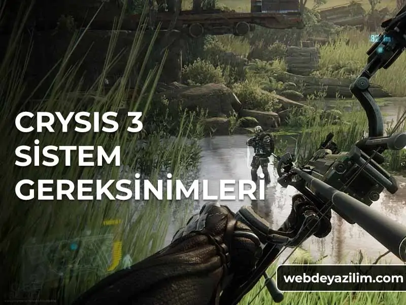 Crysis 3 Önerilen Sistem Gereksinimleri