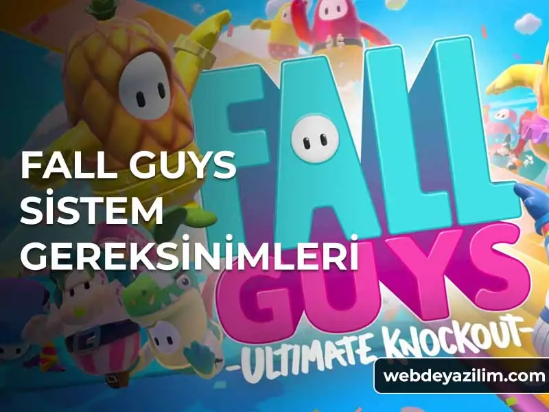 Fall Guys Sistem Gereksinimleri - Donanım Özellikleri