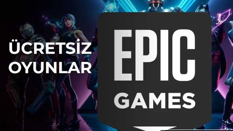 Epic Games Ücretsiz Oyunlar Listesi 2021