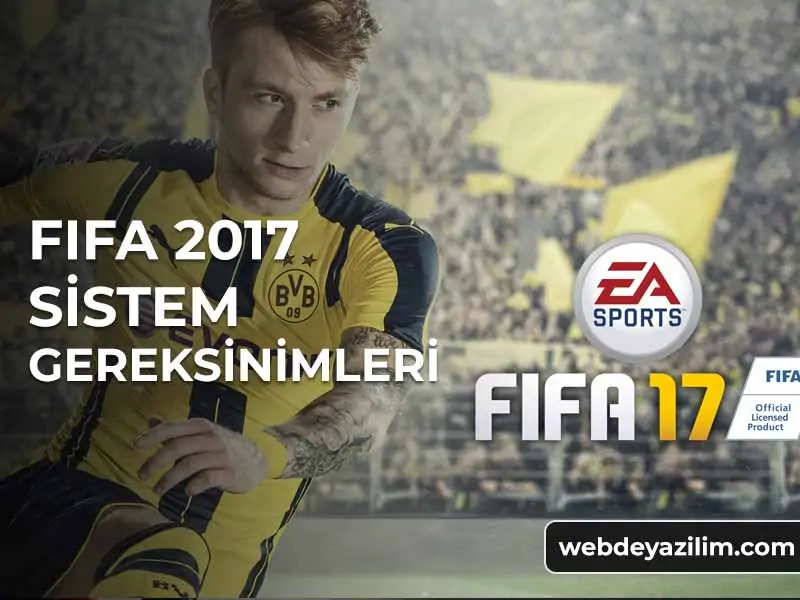 Fifa 17 Sistem Gereksinimleri - FIFA 2017