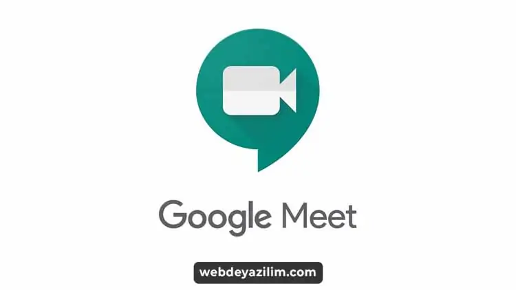 Google Meet Nedir?