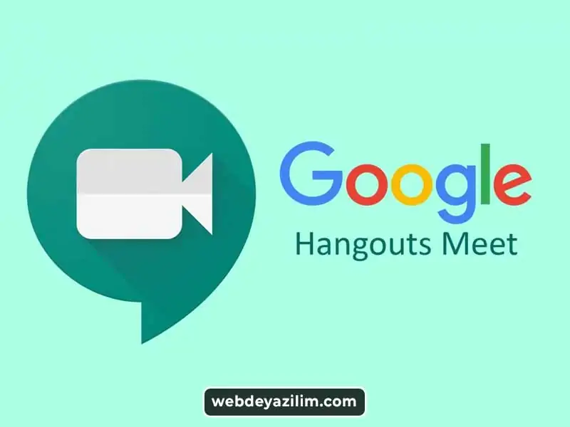 Google Meet Nedir? Google Meet Ne Amaçla Kullanılır?