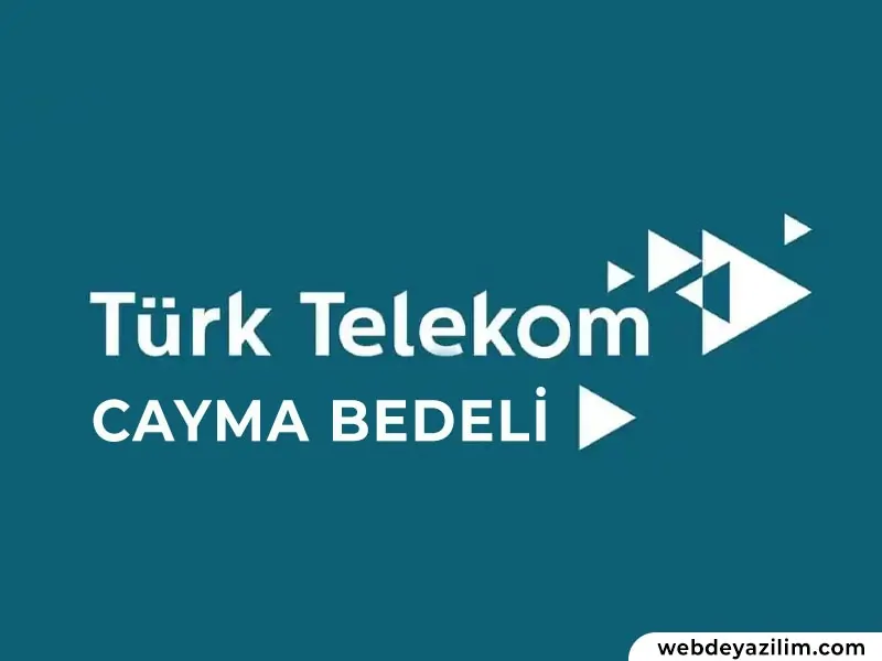 Türk Telekom Cayma Bedeli Öğrenme