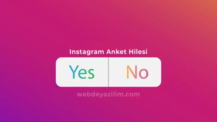 Instagram anket hilesi nasıl yapılır?