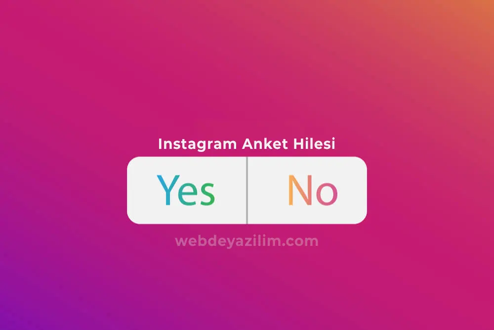 Instagram anket hilesi nasıl yapılır?