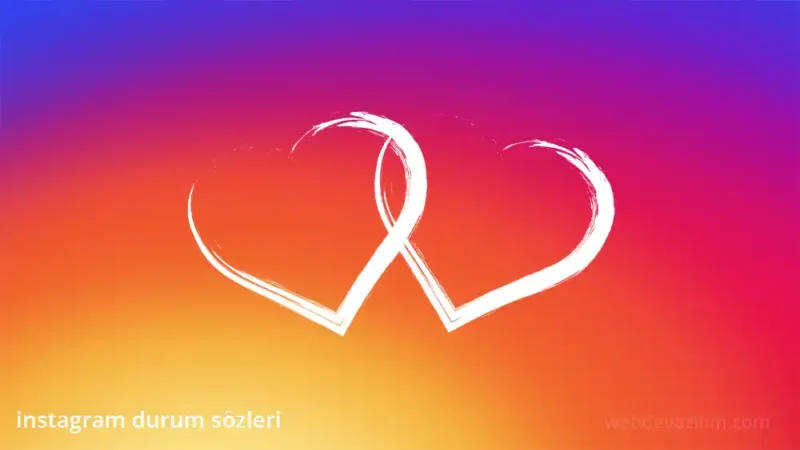 Instagram Durum Sözleri Aşk