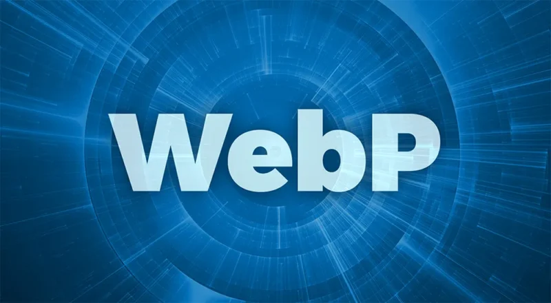 WebP Formatı Dönüştürme Site Hızlandırma SEO