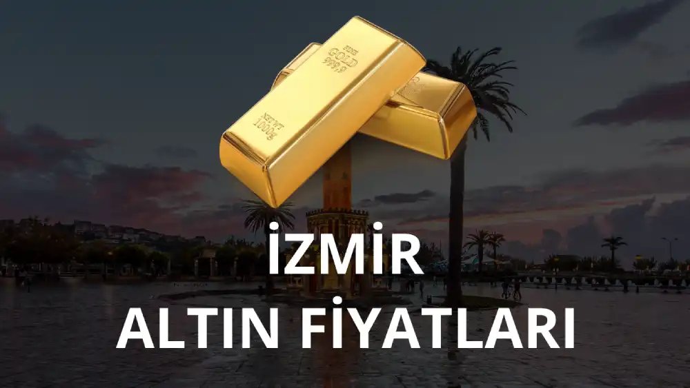 İzmir Altın Fiyatları (Bugün, Canlı, Güncel