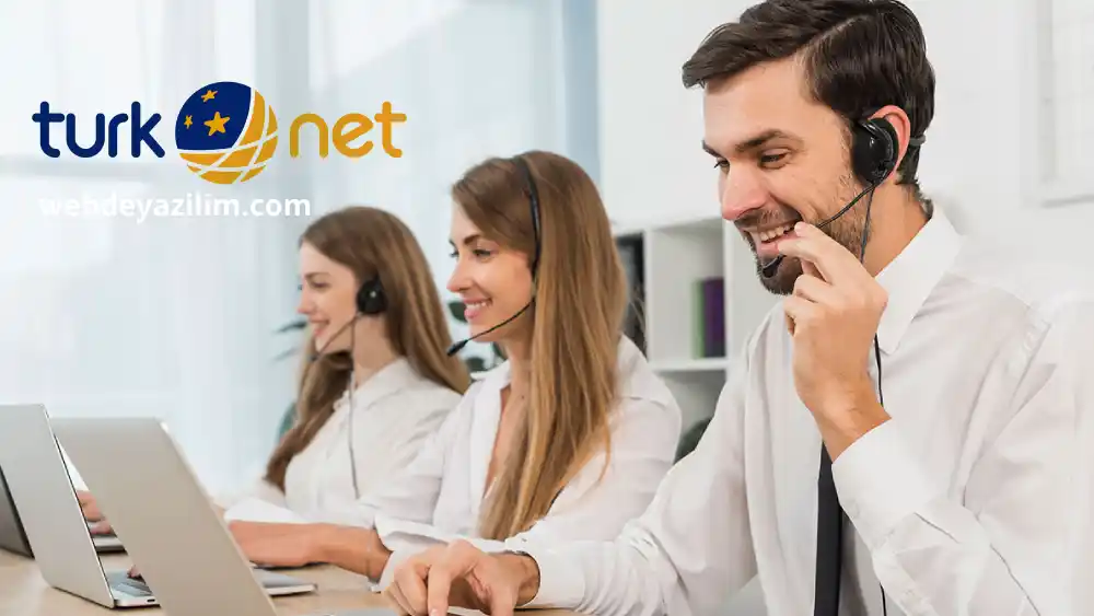 TurkNet Müşteri Hizmetleri ve Hızlı Bağlanma Yöntemleri