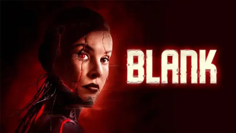 Blank (2022) filmi, bilinen en iyi yapay zeka filmleri arasında yer alır.
