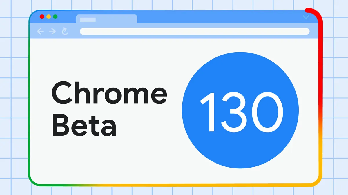 ChromeOS 130 Güncellemesi: Yeni Özellikler ve Gelişmeler