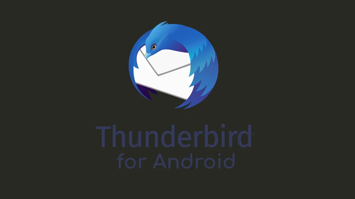 Mozilla, Mozilla Thunderbird'ü Android Platformuna Taşıdı