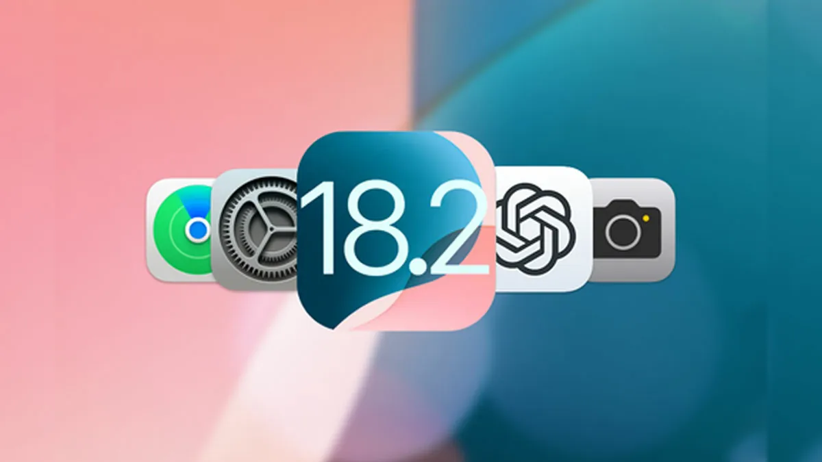 iOS 18.2 Yenilikleri: Apple'dan Yeni Özellikler ve Geliştirmeler