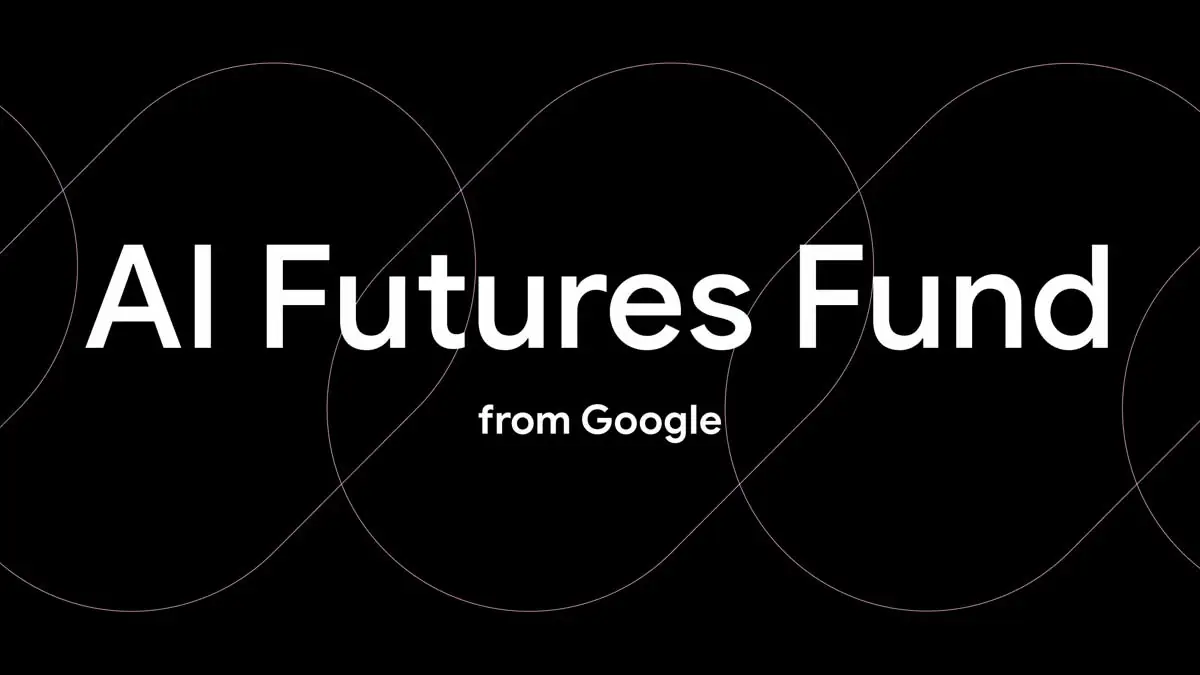 Google, AI Futures Fund ile Yapay Zeka Girişimlerini Desteklemeye Başlıyor