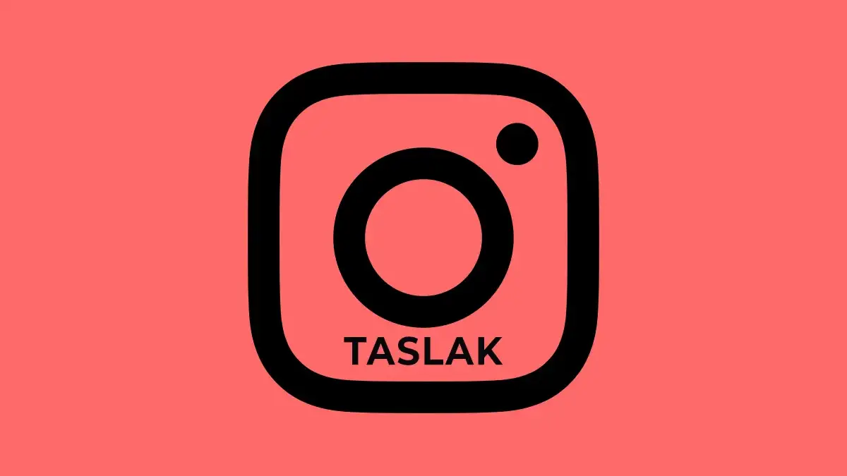 Instagram Taslaklar Nerede? Nasıl Bulunur?