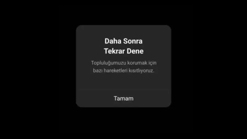 Instagram Topluluğumuzu Korumak İçin Bazı Hareketleri Kısıtlıyoruz Hatası Çözümü